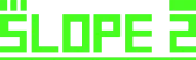 Slope 2